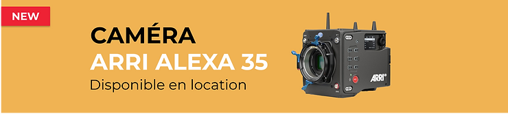 Bannière publicitaire mettant en avant la nouvelle caméra ARRI ALEXA 35 disponible à la location pour les professionnels de l'industrie audiovisuelle